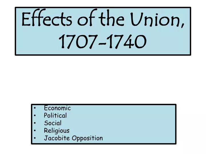 effects of the union 1707 1740