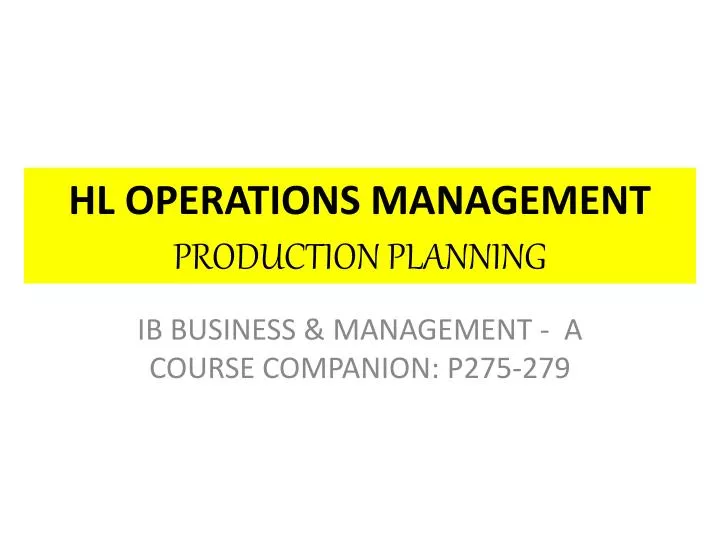 hl operations management production planning