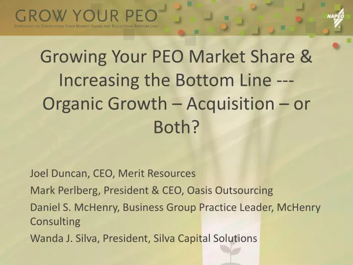 growing your peo market share increasing the bottom line organic growth acquisition or both