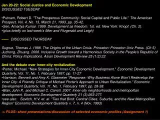 Jan 20-22: Social Justice and Economic Development	 DISCUSSED TUESDAY