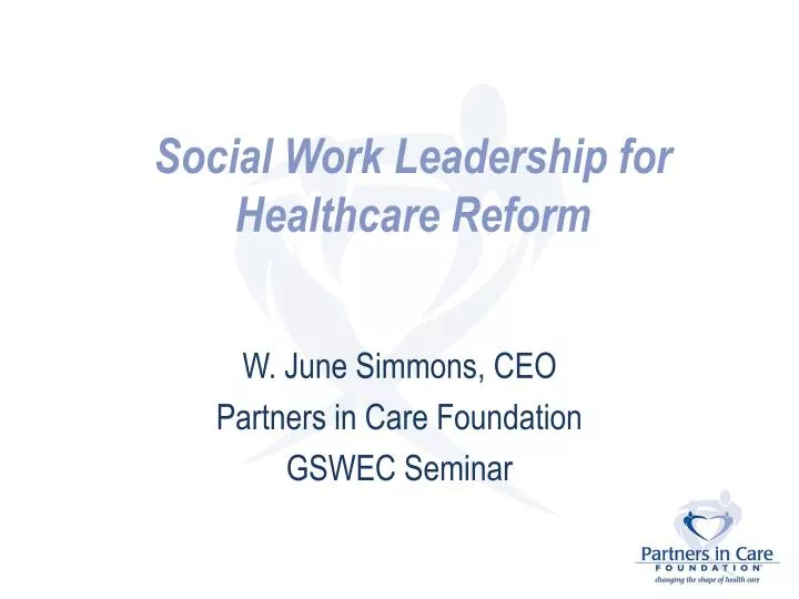 social work leadership for healthcare reform