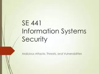 SE 441 Information Systems Security