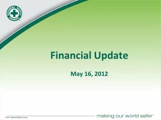 Financial Update May 16, 2012
