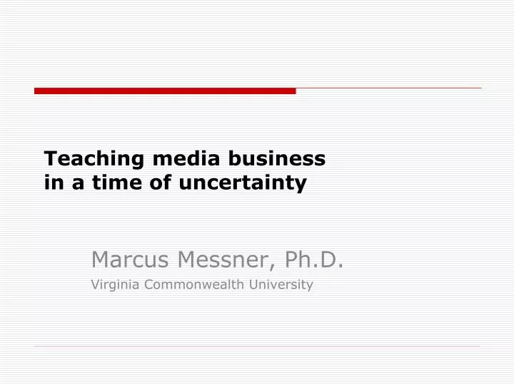 teaching media business in a time of uncertainty