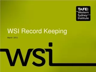 WSI Record Keeping