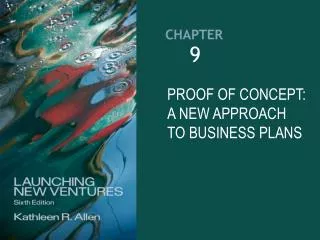 PROOF OF CONCEPT: A NEW APPROACH TO BUSINESS PLANS