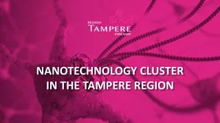 Nanotechnology cluster in the Tampere Region