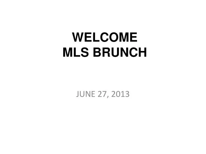 welcome mls brunch