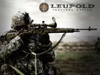 Leupold Tactical Optics Mission Statement