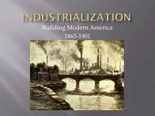 Industrialization