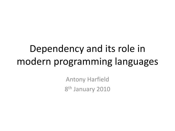 dependency and its role in modern programming languages