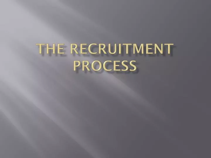 the recruitment process