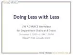 ADVANCE Workshop: Navigating Budget Cuts and Sustaining Quality in Higher Education - slide 1