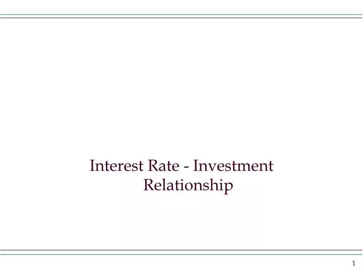 interest rate investment relationship