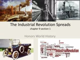 The Industrial Revolution Spreads chapter 9 section 1