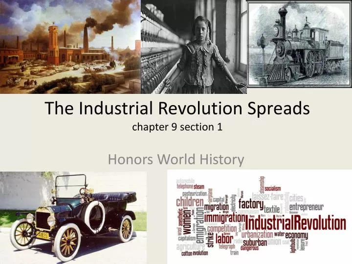 the industrial revolution spreads chapter 9 section 1