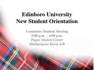Edinboro University New Student Orientation