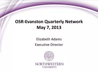 OSR-Evanston Quarterly Network May 7, 2013