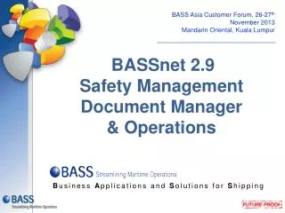 BASSnet 2.9 Safety Management Document Manager &amp; Operations