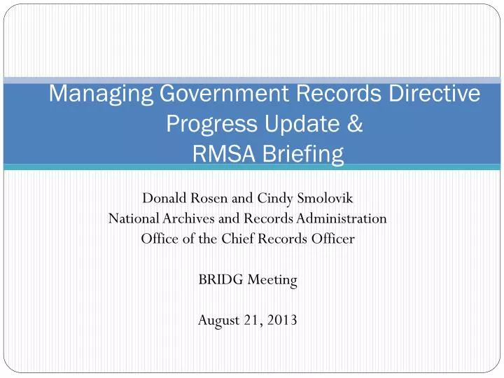 managing government records directive progress update rmsa briefing