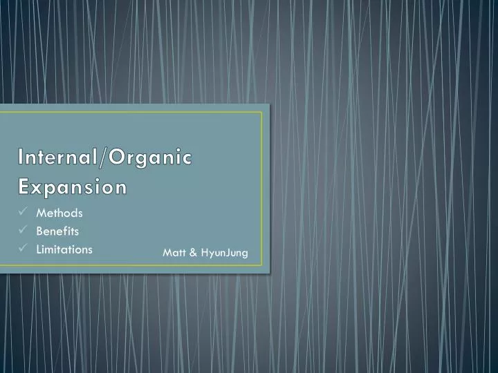 internal organic expansion