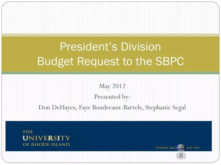 president s division budget request to the sbpc