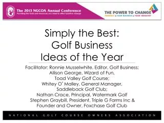 Simply the Best: Golf Business Ideas of the Year