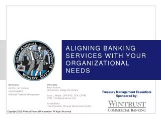 Aligning Banking Services with Your Organizational Needs