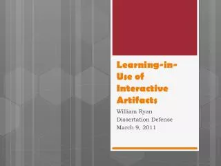 Learning-in-Use of Interactive Artifacts