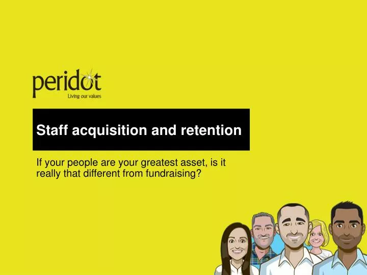staff acquisition and retention