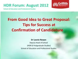 From Good Idea to Great Proposal: Tips for Success at Confirmation of Candidature