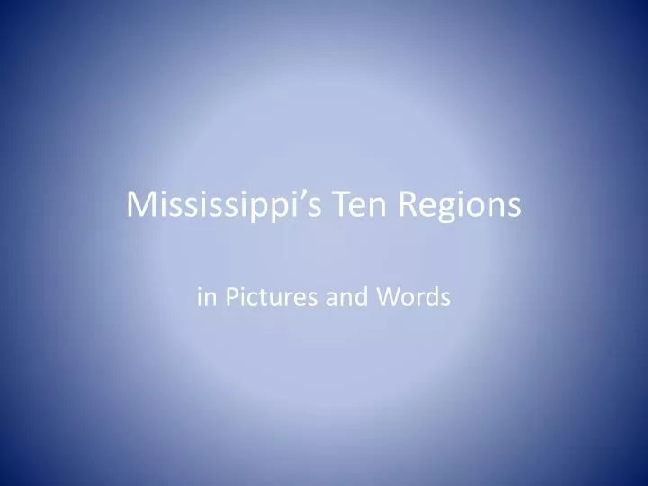 mississippi s ten regions