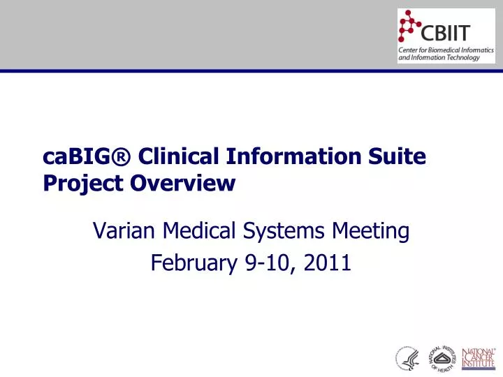 cabig clinical information suite project overview