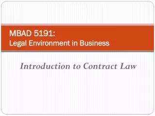 MBAD 5191: Legal Environment in Business
