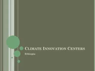 Climate Innovation Centers
