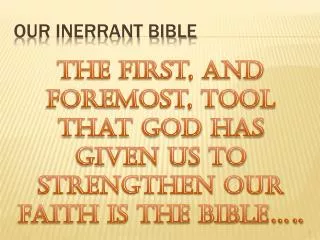 OUR INERRANT BIBLE