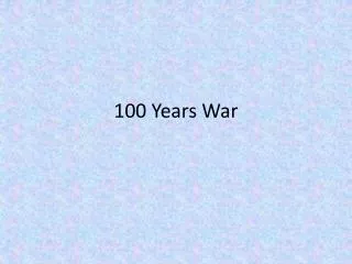 100 Y ears War