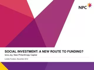 Social investment: a new route to funding?