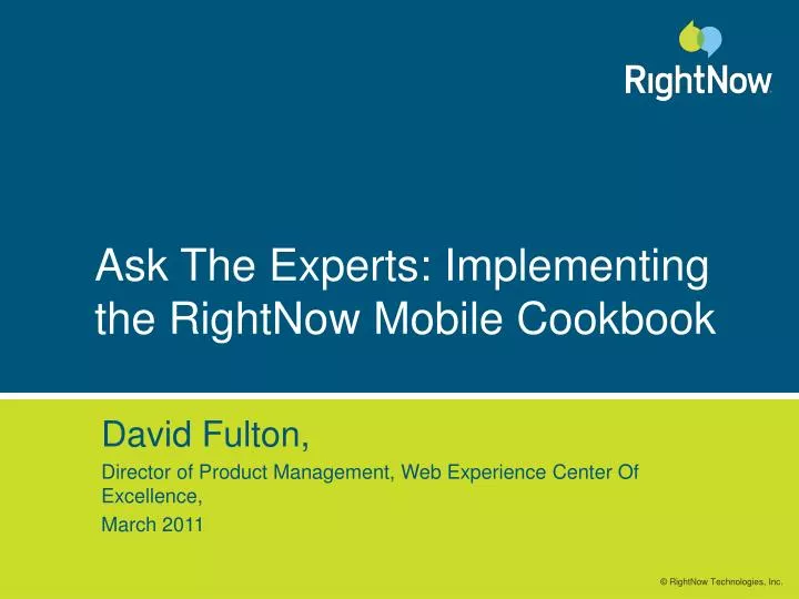 ask the experts implementing the rightnow mobile cookbook