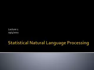 Statistical Natural Language Processing