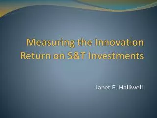 Measuring the Innovation Return on S&amp;T Investments