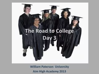 The Road to College Day 3