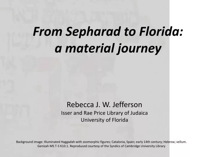 from sepharad to florida a m aterial j ourney