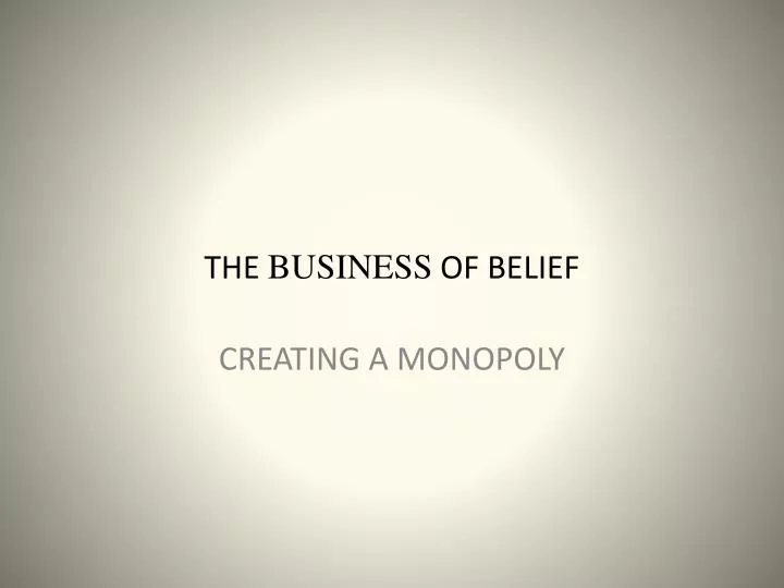the business of belief