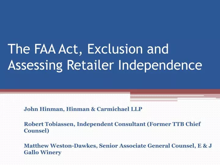 the faa act exclusion and assessing retailer independence