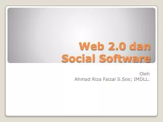 Web 2.0 dan Social Software