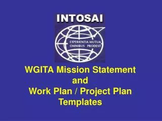 WGITA Mission Statement and Work Plan / Project Plan Templates