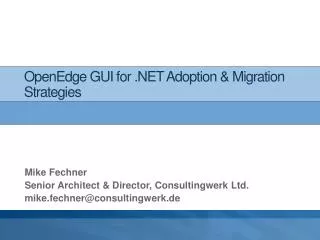 OpenEdge GUI for .NET Adoption &amp; Migration Strategies