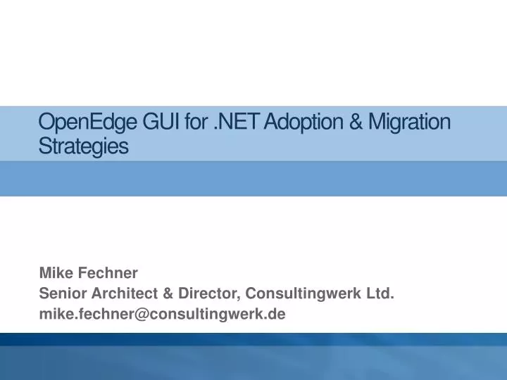 openedge gui for net adoption migration strategies