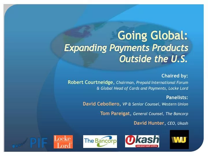 going global expanding payments products outside the u s
